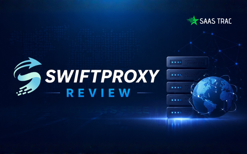 swiftproxy-review-saastrac